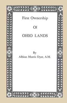 First ownership of Ohio lands.