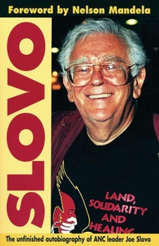 Paperback Slovo: The Unfinished Autobiography of ANC Leader Joe Slovo Book