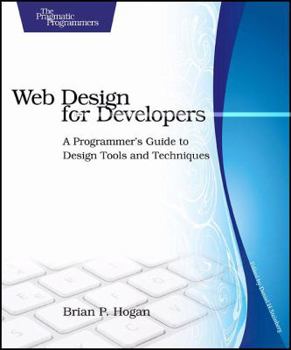 Paperback Web Design for Developers: A Programmer's Guide to Design Tools and Techniques Book