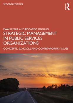 Paperback Strategic Management in Public Services Organizations: Concepts, Schools and Contemporary Issues Book