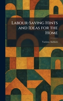Hardcover Labour-saving Hints and Ideas for the Home Book