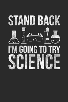Paperback I'm Going To Try Science: Graph Paper Notebook (6" x 9" - 120 pages) Biology Notebook for Daily Journal, Diary, and Gift Book