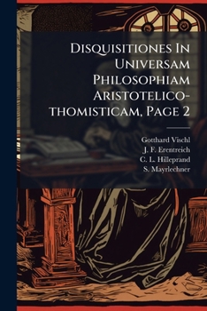 Paperback Disquisitiones In Universam Philosophiam Aristotelico-thomisticam, Page 2 Book