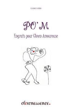 Paperback Po'M: Engrais pour Clown Amoureux [French] Book