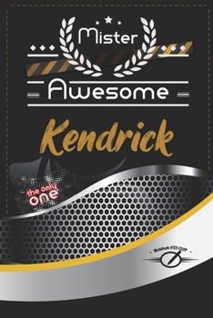 Paperback Mister Awesome Kendrick Journal: Awesome (Diary, Notebook) Personalized Custom Name - for men and boys (6 x 9 - Blank Lined 120P A Wonderful Journal f Book