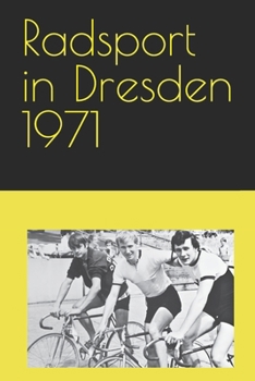 Paperback Radsport in Dresden 1971 [German] Book