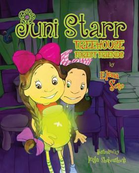 Paperback Juni Starr: Tree House Forest Friends Book