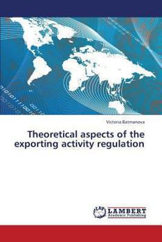 Paperback Theoretical Aspects of the Exporting Activity Regulation Book