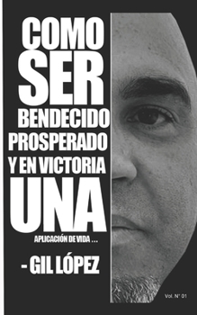 Paperback Bendecido Prosperado y en Victoria: Aplicación de vida [Spanish] Book