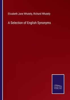 Paperback A Selection of English Synonyms Book