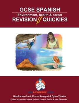 Paperback GCSE Spanish - Revision Quickies - Environment, health & career: Spanish Sentence Builder - Revision Quickies [Spanish] Book