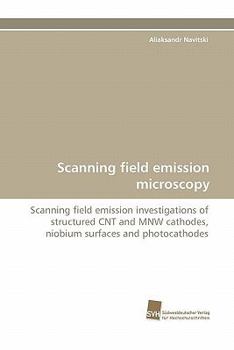 Paperback Scanning Field Emission Microscopy Book