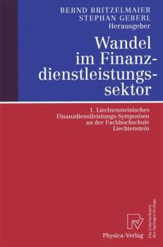 Wandel im Finanzdienstleistungssektor: 1. Liechtensteinisches Finanzdienstleistungs-Symposium an der Fachhochschule Liechtenstein