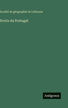 Droits du Portugal (French Edition)