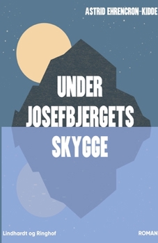 Paperback Under Josefbjergets skygge [Danish] Book