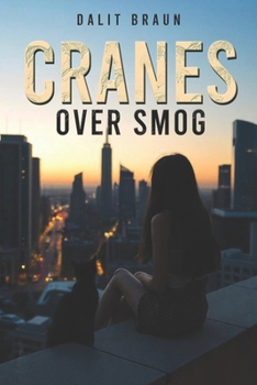 Cranes Over Smog