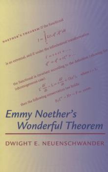 Emmy Noether's Wonderful Theorem