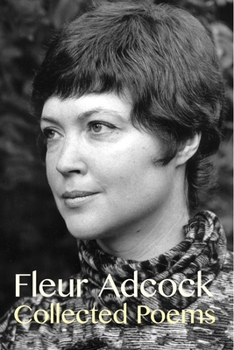 Paperback Fleur Adcock: Collected Poems (Expanded Edition) Book