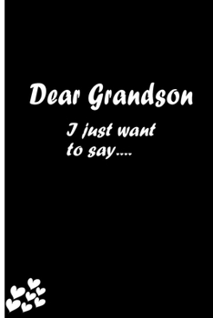 Dear Grandson: Feelings Journal - Grief Journal / A Journal of Loss and Remembrance / Grief Recovery Handbook / Books About Loss / Bereavement Journal / Grieving the Loss of Grandson