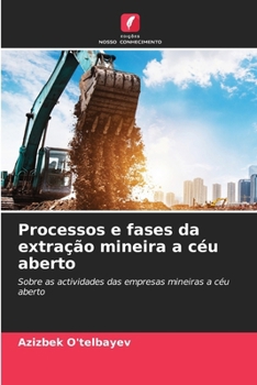 Paperback Processos e fases da extração mineira a céu aberto [Portuguese] Book