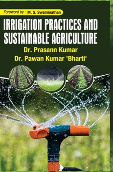 Hardcover Irrigation Practices and Sustainable Agriculture Book