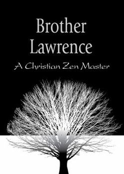 Paperback Brother Lawrence: A Christian Zen Master Book
