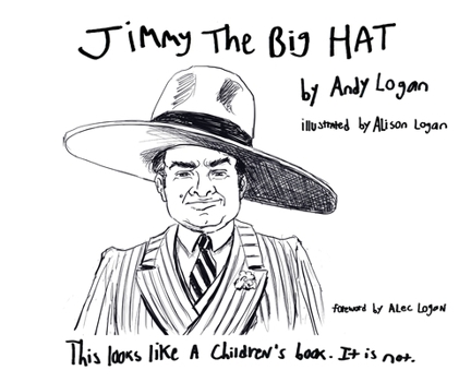 Hardcover Jimmy the Big Hat Book