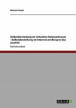 Paperback studiVZ. Selbstdarstellung im virtuellen Netzwerkraum. [German] Book