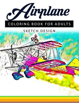 Paperback Airplane Coloring Books for Adults: A Sketch grayscale coloring books beginner (High Quality picture) Book