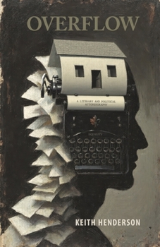 Paperback Overflow: A Literary and Political Autobiography Book