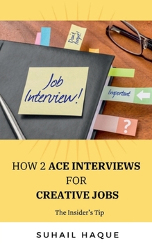 Paperback How 2 Ace Interviews for Creative Jobs Book