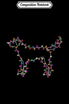 Paperback Composition Notebook: Funny Labrador Christmas Light Outline Dog Lovers Xmas Journal/Notebook Blank Lined Ruled 6x9 100 Pages Book