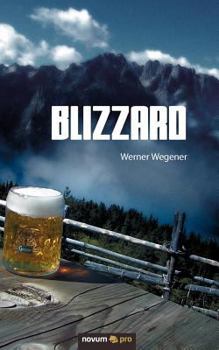 Paperback Blizzard: Ein Abenteuer in den Lienzer Dolomiten [German] Book