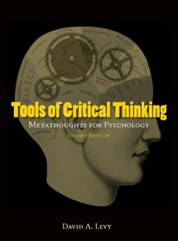Paperback Tools of Critical Thinking: Metathoughts for Psychology, Second Edition Book