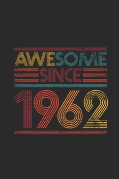 Paperback Awesome Since 1962: Graph Ruled Notebook - Journal for Birthday Gift Idea Book