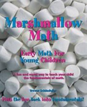 Marshmallow Math: Early Math for Toddlers, Preschoolers, and Primary School Children