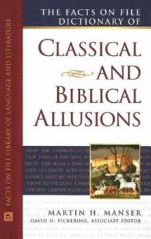 Hardcover The Facts on File Dictionary of Classical and Biblical Allusions Book