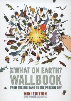 Hardcover The What on Earth? Wallbook of Big History Book