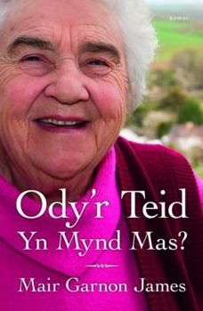 Paperback Ody'r Teid yn Mynd Mas? [Welsh] Book