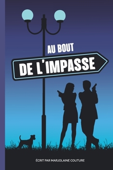 Paperback Au bout de l'impasse [French] Book