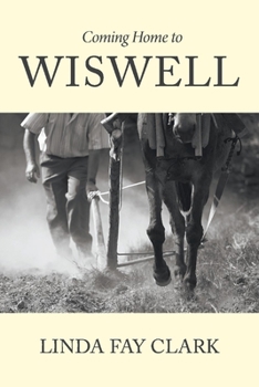 Paperback Coming Home to Wiswell: Volume 1 Book