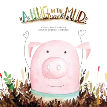 Paperback A Hug In The Mud Book