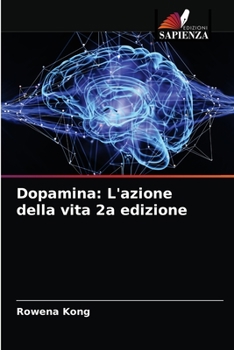 Paperback Dopamina: L'azione della vita 2a edizione [Italian] Book