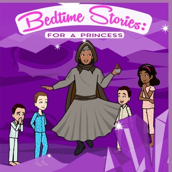 Paperback Bedtime Stories: For A Princess: The Kingdom Dreams Book