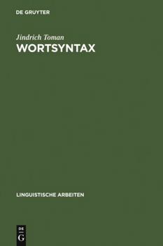 Hardcover Wortsyntax: Eine Diskussion Ausgewählter Probleme Deutscher Wortbildung [German] Book