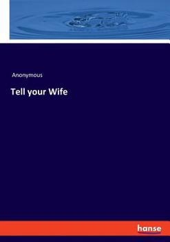 Paperback Tell your Wife Book