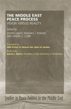 Hardcover Middle East Peace Process: Vision Versus Reality Book