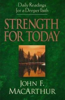 Hardcover Strength for Today: Daily Readings for a Deeper Faith Book