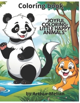 Paperback Joyful Coloring: Little Happy Animals Book