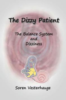 Paperback The Dizzy Patient: The Balance System and Dizziness Book